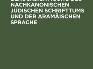 Die Worte Jesu. Mit Berücksichtigung des nachkanonischen jüdischen Schrifttums und der aramäischen Sprache