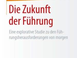 Die Zukunft der Führung