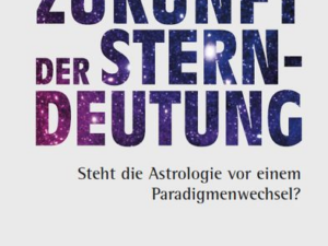 Die Zukunft der Sterndeutung