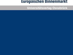 Dienstleistungsnormung und Privatrecht im Europäischen Binnenmarkt