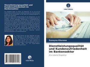 Dienstleistungsqualität und Kundenzufriedenheit im Bankensektor