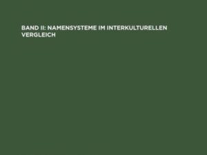 Dieter Kremer: Onomastik / Namensysteme im interkulturellen Vergleich