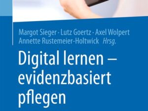 Digital lernen - evidenzbasiert pflegen