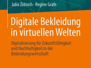 Digitale Bekleidung in virtuellen Welten