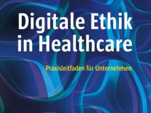 Digitale Ethik in Healthcare