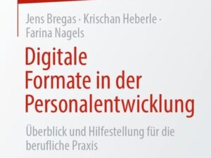 Digitale Formate in der Personalentwicklung