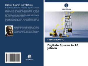 Digitale Spuren in 10 Jahren