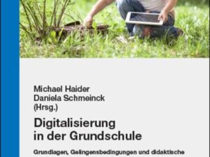 Digitalisierung in der Grundschule