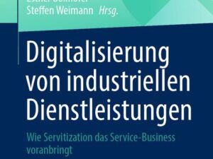 Digitalisierung von industriellen Dienstleistungen