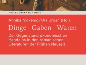 Dinge – Gaben – Waren