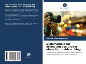 Diplomarbeit zur Erlangung des Grades eines Lic. in Advertising.