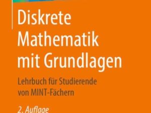 Diskrete Mathematik mit Grundlagen