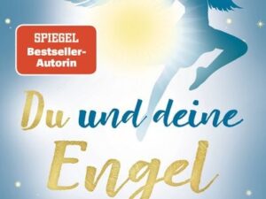 Du und deine Engel