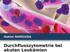 Durchflusszytometrie bei akuten Leukämien