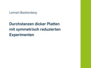 Durchstanzen dicker Platten mit symmetrisch reduzierten Experimenten