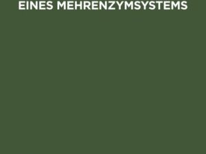 Dynamische Selbstorganisation eines Mehrenzymsystems