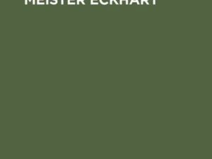 Eckhart-Studien. Meister Eckhart