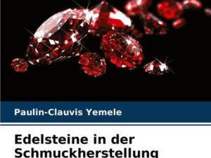 Edelsteine in der Schmuckherstellung