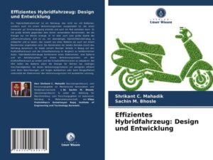 Effizientes Hybridfahrzeug: Design und Entwicklung