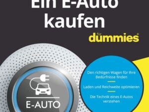 Ein E-Auto kaufen für Dummies