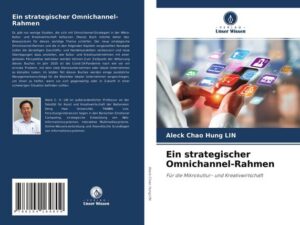 Ein strategischer Omnichannel-Rahmen