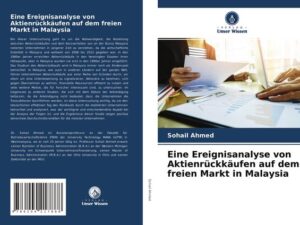 Eine Ereignisanalyse von Aktienrückkäufen auf dem freien Markt in Malaysia