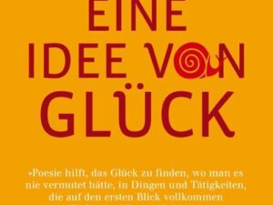 Eine Idee von Glück