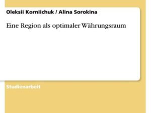 Eine Region als optimaler Währungsraum