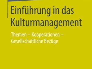 Einführung in das Kulturmanagement