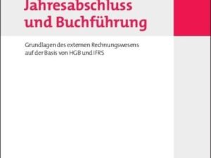 Einführung in den Jahresabschluss und Buchführung