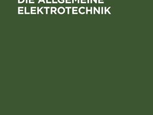 Einführung in die allgemeine Elektrotechnik