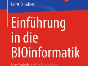 Einführung in die BIOinformatik