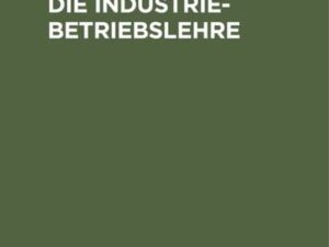 Einführung in die Industriebetriebslehre