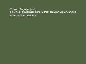 Einführung in die Phänomenologie Edmund Husserls