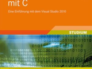 Einführung in die Softwareentwicklung mit C