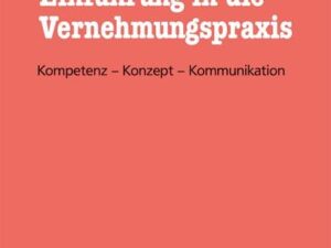 Einführung in die Vernehmungspraxis