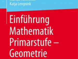 Einführung Mathematik Primarstufe – Geometrie