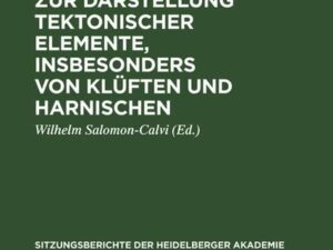 Einige Bemerkungen zur Darstellung tektonischer Elemente, insbesonders von Klüften und Harnischen