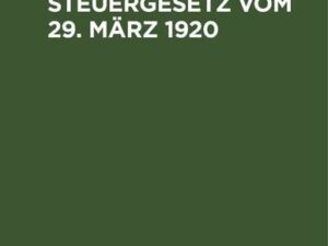 Einkommensteuergesetz vom 29. März 1920