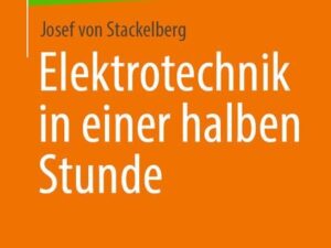 Elektrotechnik in einer halben Stunde