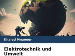 Elektrotechnik und Umwelt