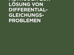 Elementare Methoden zur Lösung von Differentialgleichungsproblemen