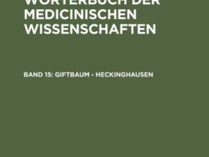 Encyclopädisches Wörterbuch der medicinischen Wissenschaften / Giftbaum - Heckinghausen