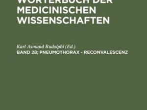 Encyclopädisches Wörterbuch der medicinischen Wissenschaften / Pneumothorax - Reconvalescenz