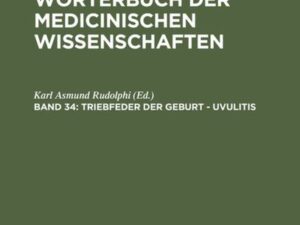 Encyclopädisches Wörterbuch der medicinischen Wissenschaften / Triebfeder der Geburt - Uvulitis