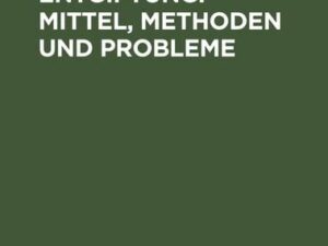 Entgiftung. Mittel, Methoden und Probleme