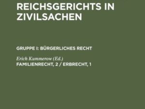 Entscheidungen des Reichsgerichts in Zivilsachen. Bürgerliches Recht / Familienrecht, 2 / Erbrecht, 1