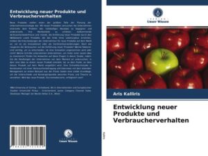 Entwicklung neuer Produkte und Verbraucherverhalten