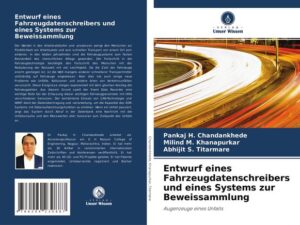 Entwurf eines Fahrzeugdatenschreibers und eines Systems zur Beweissammlung