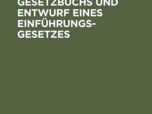 Entwurf eines Handelsgesetzbuchs und Entwurf eines Einführungsgesetzes